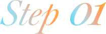 Step 01